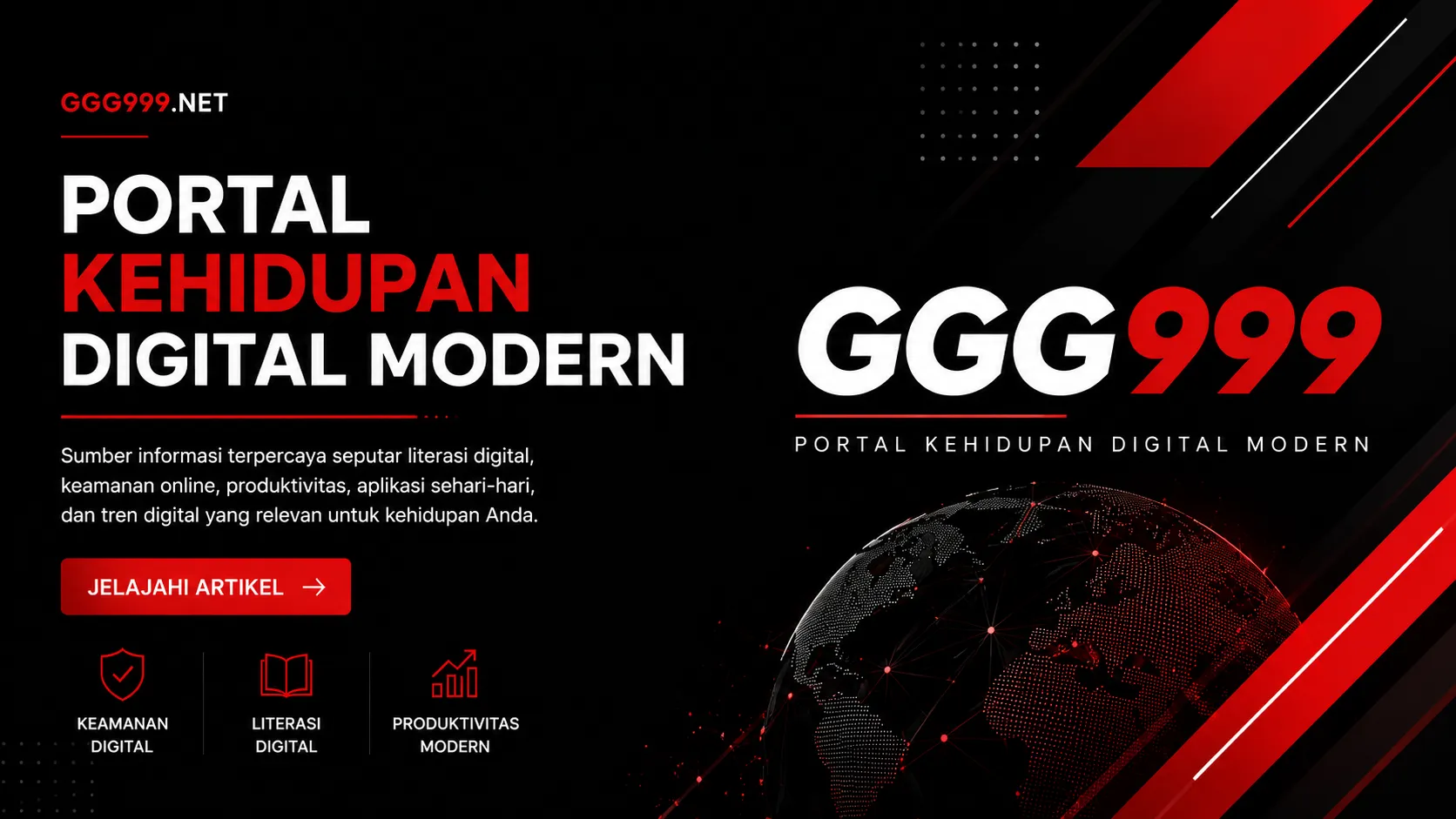 Hero banner GGG999 Portal Kehidupan Digital Modern dengan ilustrasi literasi digital, keamanan online, produktivitas, dan teknologi modern.